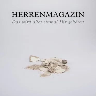 Das wird alles einmal Dir gehören by Herrenmagazin - album cover