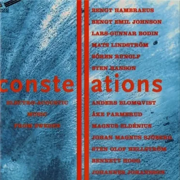 Constellations: Electro-Acoustic Music From Sweden by Various Artists - album cover