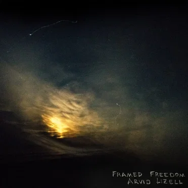 Framed Freedom by Arvid Lizell - album cover