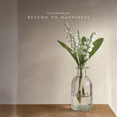 Return to Happiness