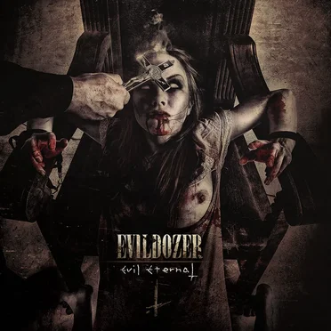 Evil Eternal by Evildozer - album cover