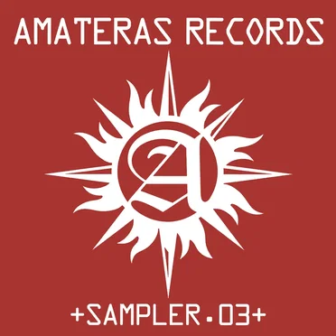 AMATERAS RECORDS +SAMPLER.03+