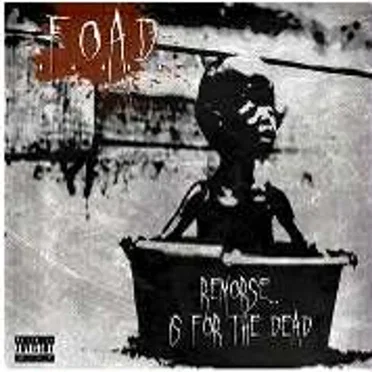 Remorse... Is for the Dead by .F.O.A.D. - album cover