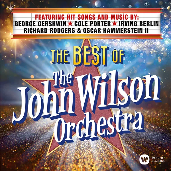 Best of the John Wilson Orchestra