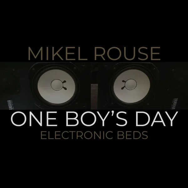 One Boy’s Day (Electronic Beds)