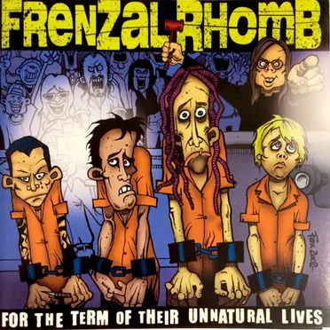 For the Term of Their Unnatural Lives