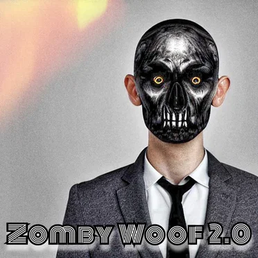 ZOMBY WOOF 2.0