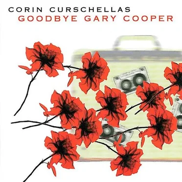 Goodbye Gary Cooper by Corin Curschellas - album cover
