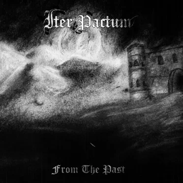 From the Past by Iter Pactum - album cover