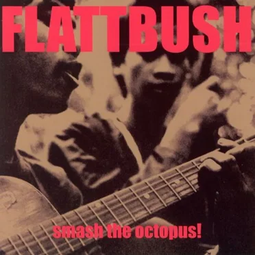 Smash the Octopus! by Flattbush - album cover