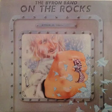 On the Rocks by The Byron Band - album cover