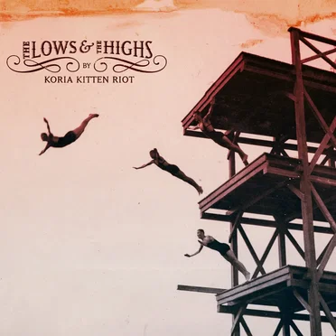 The Lows & The Highs