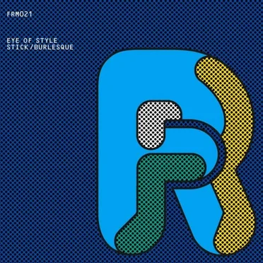 Stick / Burlesque by Eye of Style - album cover