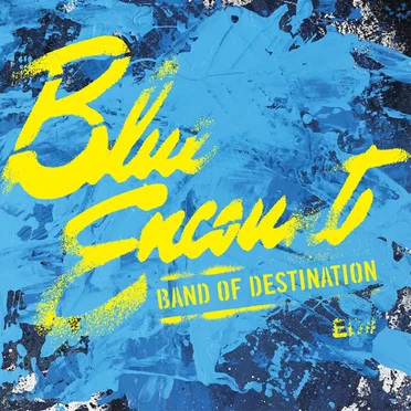 BAND OF DESTINATION by BLUE ENCOUNT - album cover