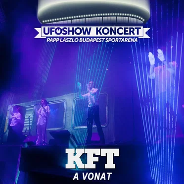Ufóshow koncert (Részlet) by KFT - album cover