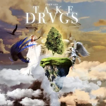 Take Drvgs by Forward - album cover