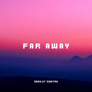 Far Away