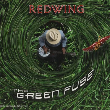 The Green Fuse by Redwing - album cover