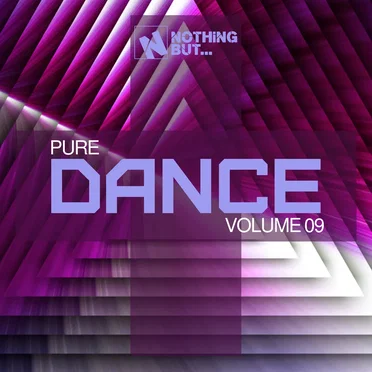 Nothing But… Pure Dance, Vol. 09 by Various Artists - album cover