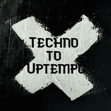 Techno to Uptempo