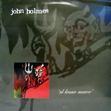 El Louso Suavo by John Holmes - album cover