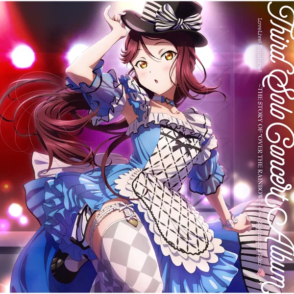 LoveLive! Sunshine!! Third Solo Concert Album 〜THE STORY OF "OVER THE RAINBOW"〜 starring Sakurauchi Riko