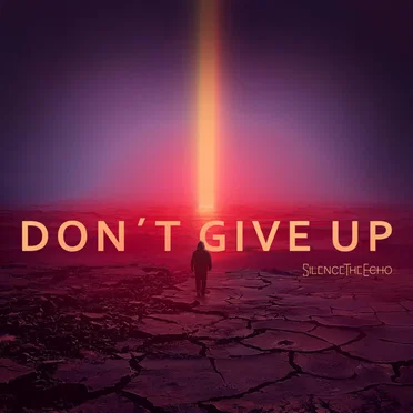 Don't Give Up
