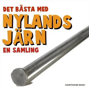 Det bästa med Nylands Järn - en samling