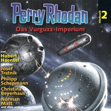 Perry Rhodan 2: Das Vurguzz-Imperium by Hubert Haensel - album cover