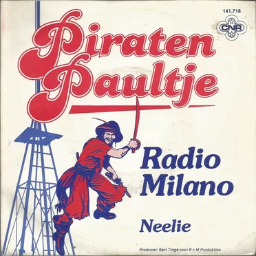 Radio Milano / Neelie by Piraten Paultje - album cover