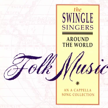 Around the World – A Folk Song Collection