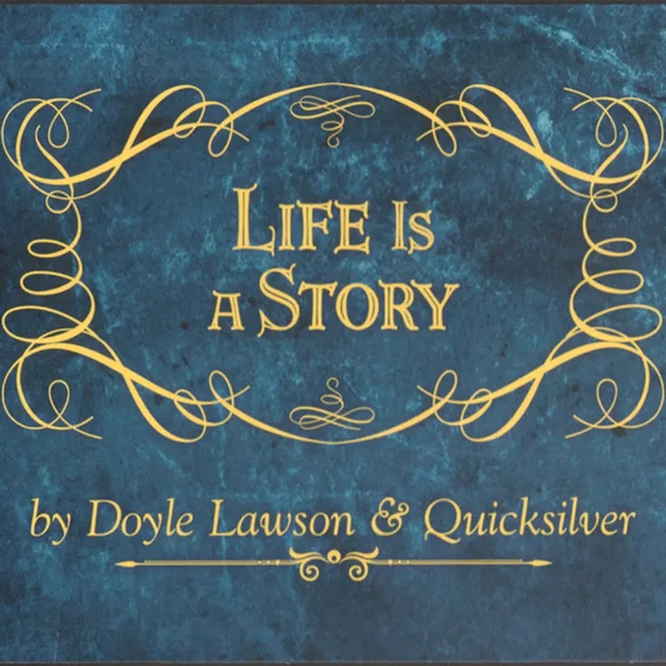 Life Is a Story