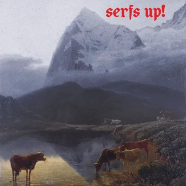 Serfs Up! by Fat White Family - album cover