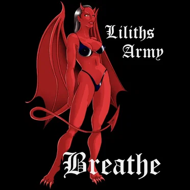 Breathe by Liliths Army - album cover
