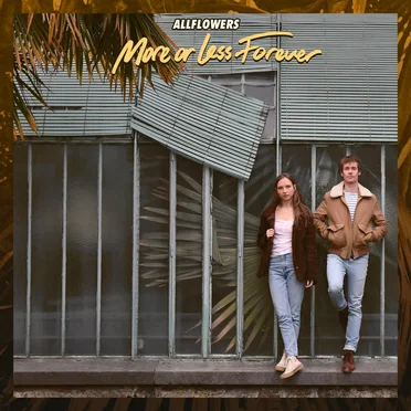 More or Less Forever by Allflowers - album cover