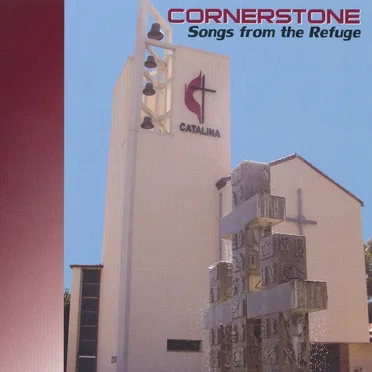 Cornerstone: Songs from The Refuge