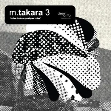sobre todas e qualquer coisa by m.takara 3 - album cover