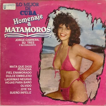 Homenaje a matamoros by Jorge Cabera, y Sus Tres y Su Conjunto - album cover