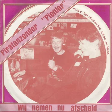 Piratenzender pionier/ Wij nemen nu afscheid