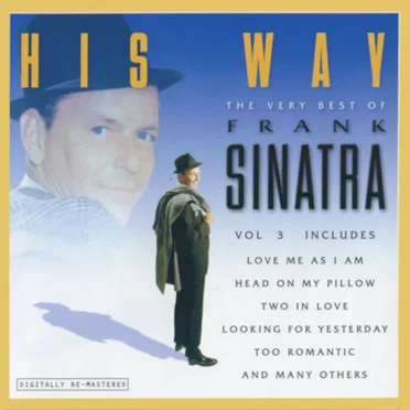 His Way: The Very Best of Frank Sinatra Volume 3