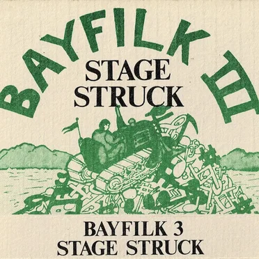 Bayfilk III: Stage Struck by Various Artists - album cover