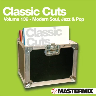 Mastermix Classic Cuts, Volume 139: Modern Soul, Jazz & Pop by Various Artists - album cover