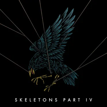 Skeletons, Part IV