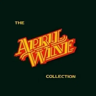 The April Wine Collection