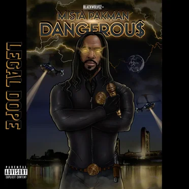 Legal Dope by Mista Pakman Dangerou$ - album cover