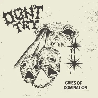 Cries of Domination