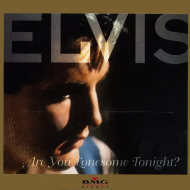 Are You Lonesome Tonight?
