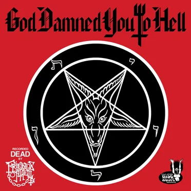 God Damned You to Hell by Friends of Hell - album cover