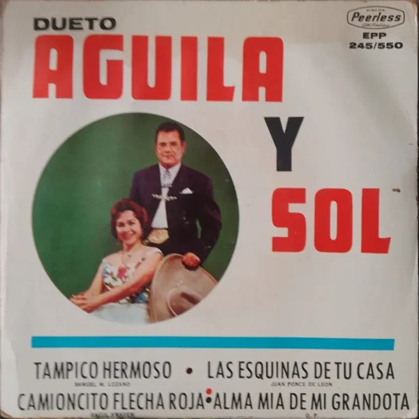 Tampico hermoso / Las esquinas de tu casa / Camioncito flecha roja / Alma mía de mi grandota