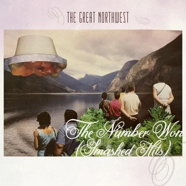 The Number Won (Smashed Hits) by The Great Northwest - album cover